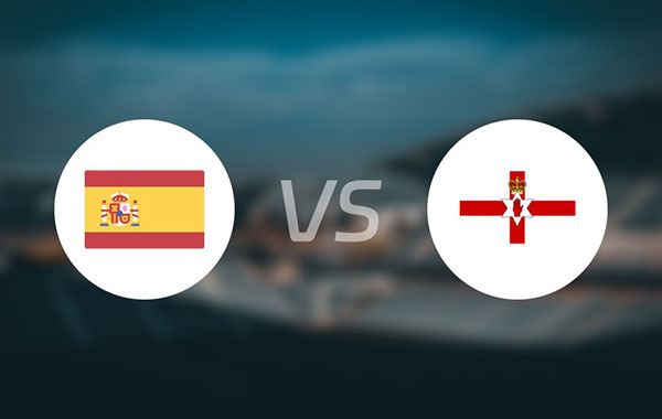 西班牙vs北爱尔兰赛事前瞻分析